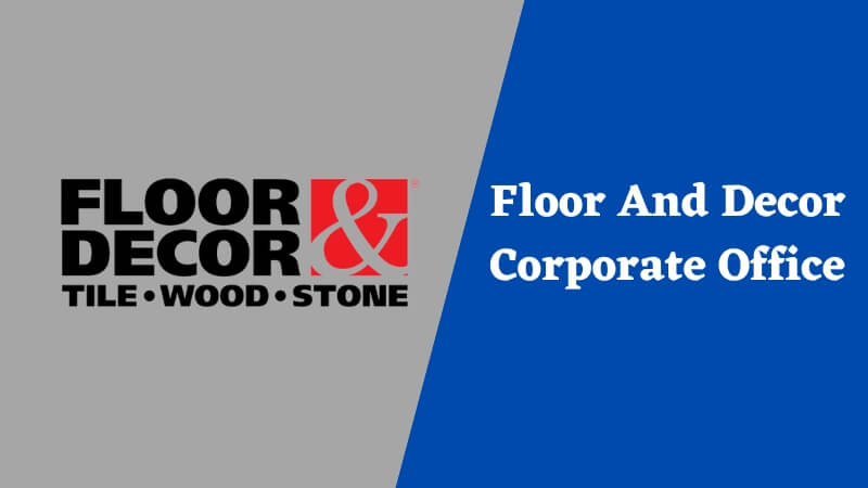 Floor And Decor Corporate Office