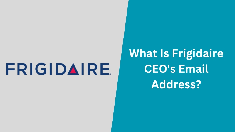 Frigidaire CEO Email