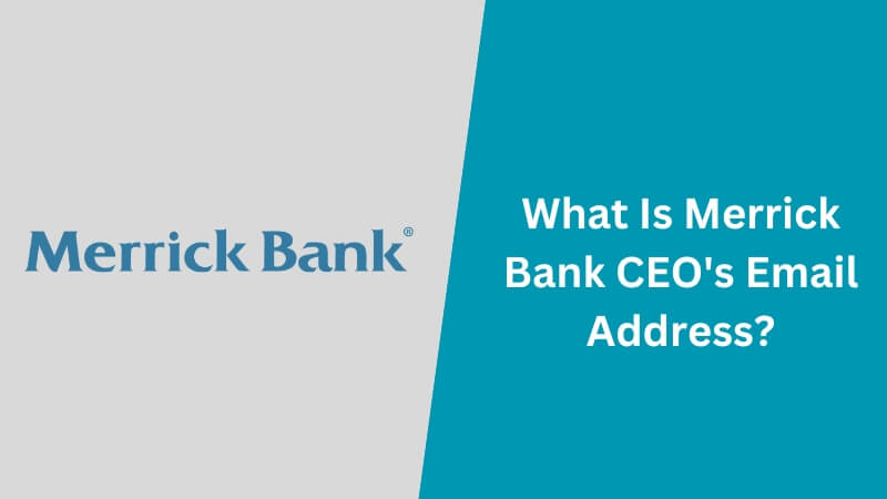 Merrick Bank CEO Email